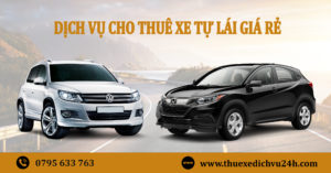 Dịch vụ cho thuê xe ô tô tự lái